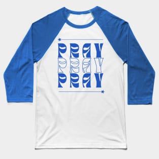 PRAY Baseball T-Shirt